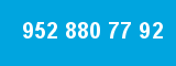 952 880 77 92